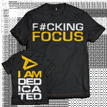 Dedicated T-shirt F cking Focus