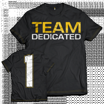 Dedicated T-Shirt Team Dedicated